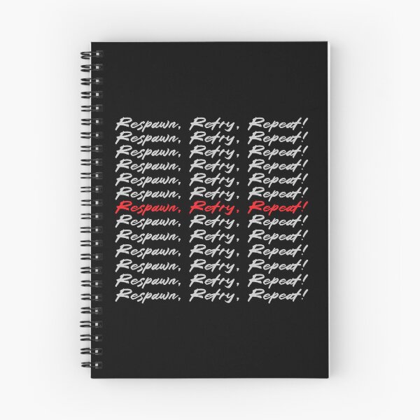 Item preview, Respawn, Retry, Repeat! designed and sold by ConfusedStudio.