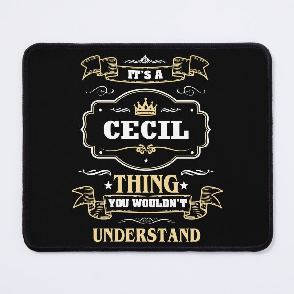 Item preview, It Is A Cecil Thing You Wouldn't Understand Cecil Name Shirt designed and sold by Zanden-zo.
