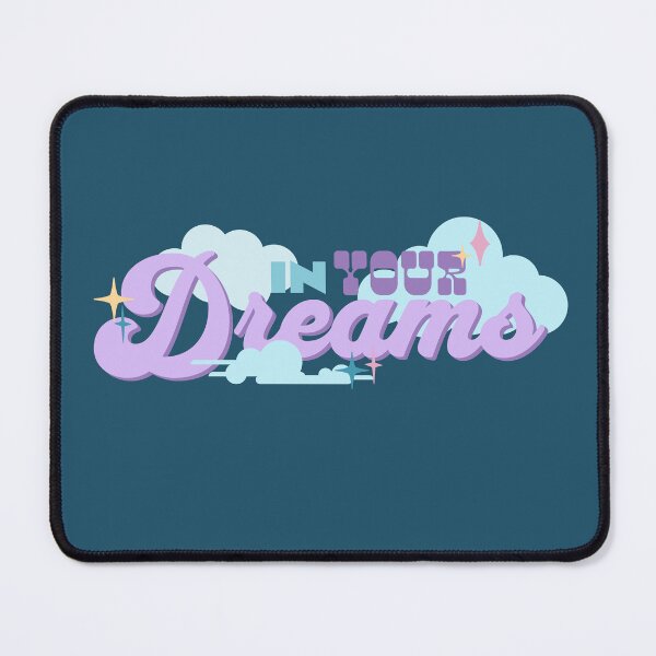 Item preview, In your dreams designed and sold by Maria Nieto.