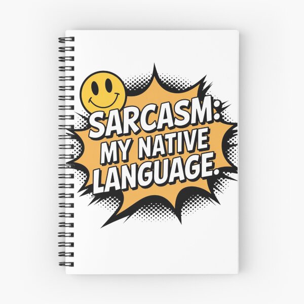 Item preview, Sarcasm – My Native Language.  designed and sold by Davideus.