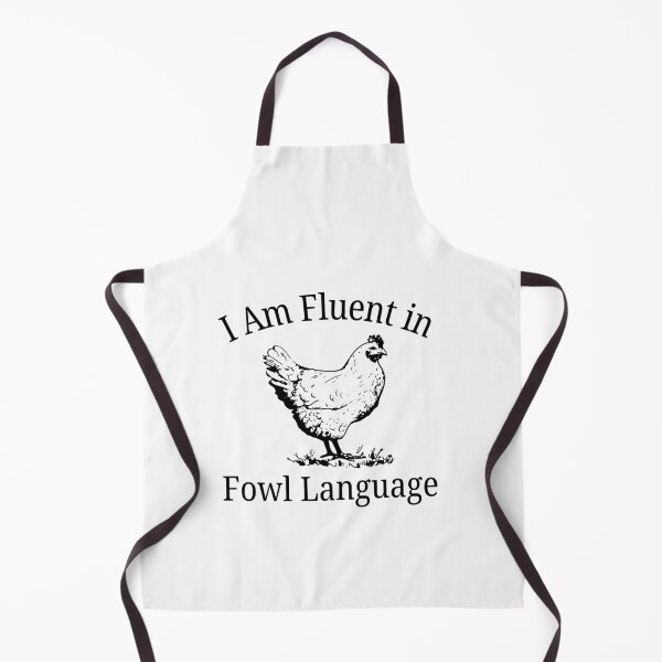 Item preview, I Am Fluent in Fowl Language designed and sold by khallidaart.
