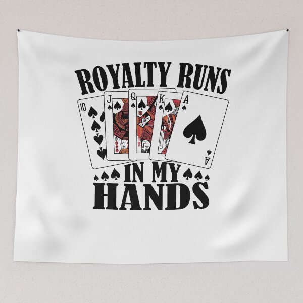 Item preview, Royalty Runs in My Hands Poker designed and sold by PrintCrafting.