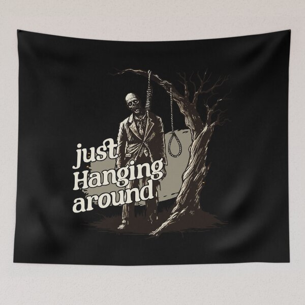 Item preview, Funny Halloween Saying Just Hanging Around designed and sold by LuminOrb.