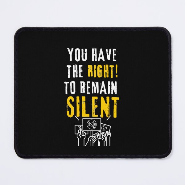 Item preview, The Right to Remain Silent - Miranda is the true state of Zen   designed and sold by Reichcorp.