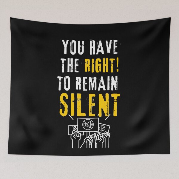Item preview, The Right to Remain Silent - Miranda is the true state of Zen   designed and sold by Reichcorp.
