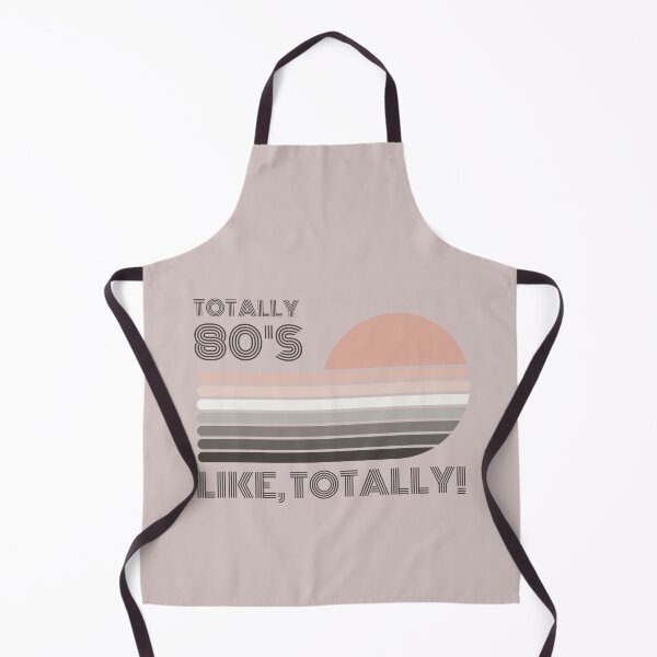 Item preview, Totally 80's. Like, totally ! designed and sold by FuryHive.