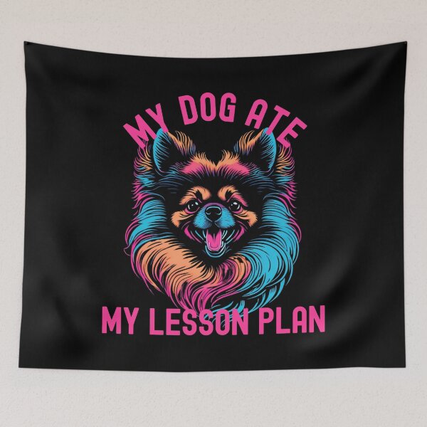 Item preview, My Dog Ate My Lesson Plan | Pomeranian Loving Teacher | Teacher Who Loves Pomeranian | Teacher Dog Lover | Professor Dog Lover | Educator Dog Lover | Teacher Humor | Pomeranian Dog Teacher designed and sold by jadedscientist.