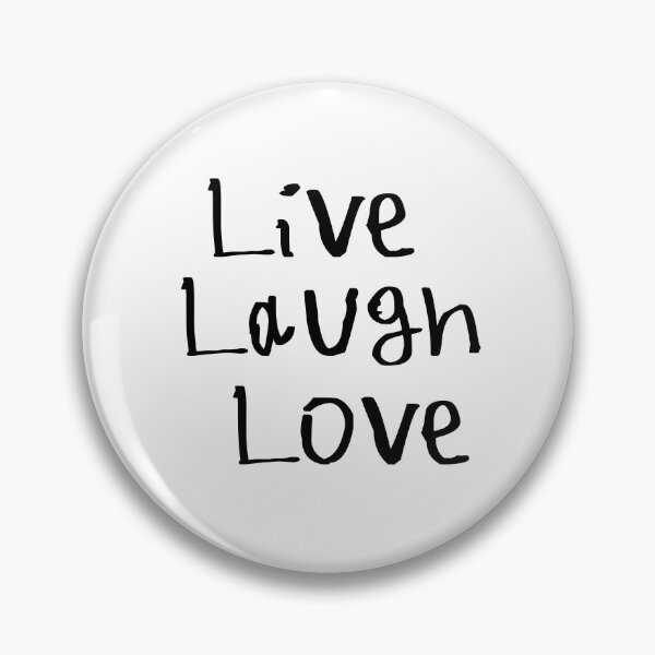 Item preview, Live Laugh Love designed and sold by kinpirks.