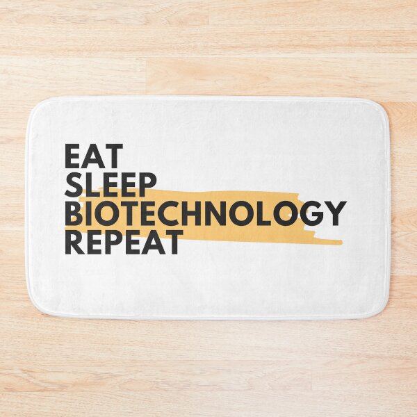 Item preview, Biotechnology - Eat sleep biotechnology repeat - Biotechnologists designed and sold by ScientistArtist.