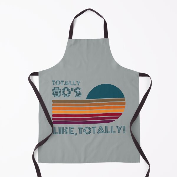 Item preview, Totally 80's. Like, totally ! designed and sold by FuryHive.