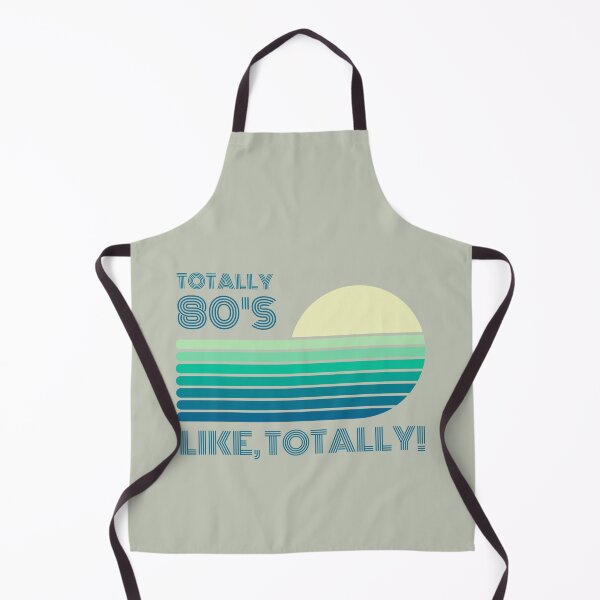 Item preview, Totally 80's. Like, totally ! designed and sold by FuryHive.