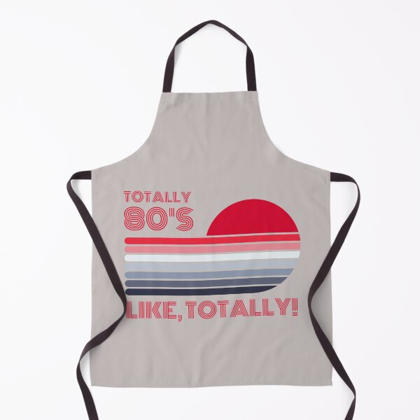 Item preview, Totally 80's. Like, totally ! designed and sold by FuryHive.