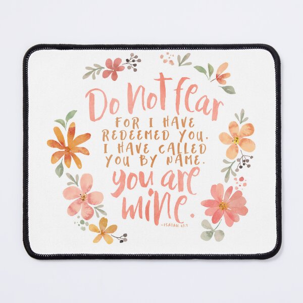 Item preview, I Have Called You By Name You Are Mine Isaiah 43:1 designed and sold by amazingjoy.