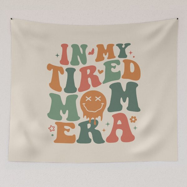 Item preview, Tired Mom Era designed and sold by NERoots.