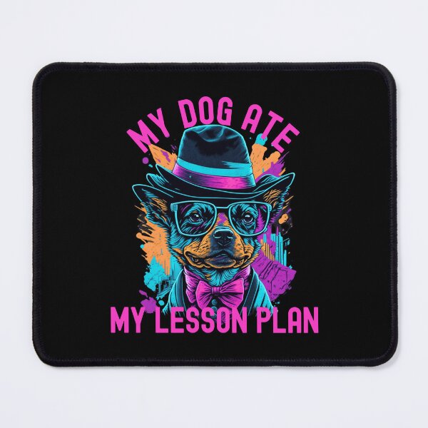 Item preview, My Dog Ate My Lesson Plan | Chihuahua Loving Teacher | Teacher Who Loves Chihuahua | Teacher Dog Lover | Professor Dog Lover | Educator Dog Lover | Teacher Humor | Chihuahua Dog Teacher designed and sold by jadedscientist.