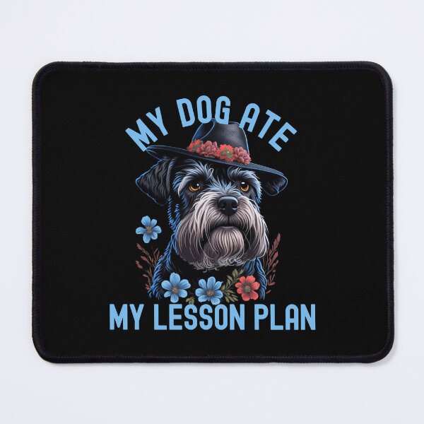 Item preview, My Dog Ate My Lesson Plan | Schnauzer Loving Teacher | Teacher Who Loves Schnauzer | Teacher Dog Lover | Professor Dog Lover | Educator Dog Lover | Teacher Humor | Schnauzer Dog Teacher designed and sold by jadedscientist.