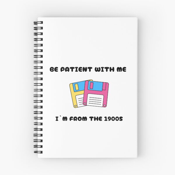 Item preview, Be patient with me I`m from the 1900S funny statement designed and sold by GinnyGi.