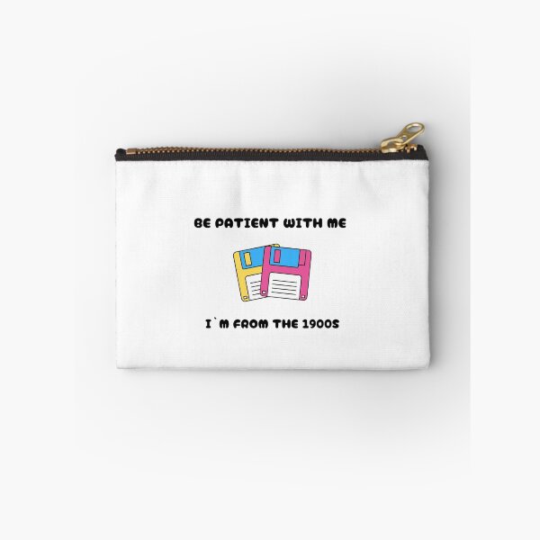 Item preview, Be patient with me I`m from the 1900S funny statement designed and sold by GinnyGi.