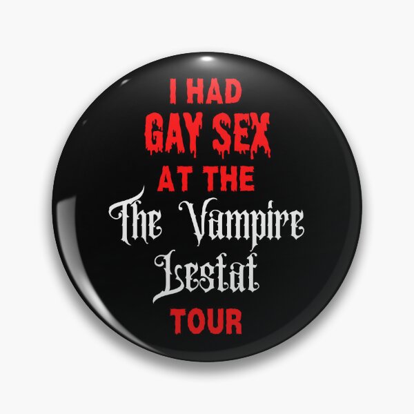 Item preview, HAD [REDACTED] AT LESTAT'S TOUR AND ALL I GOT WAS THIS LOUSY TSHIRT designed and sold by funsizedshark.