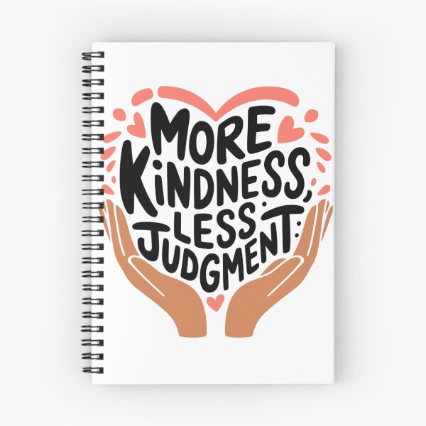 Item preview, More Kindness, Less Judgment designed and sold by Davideus.