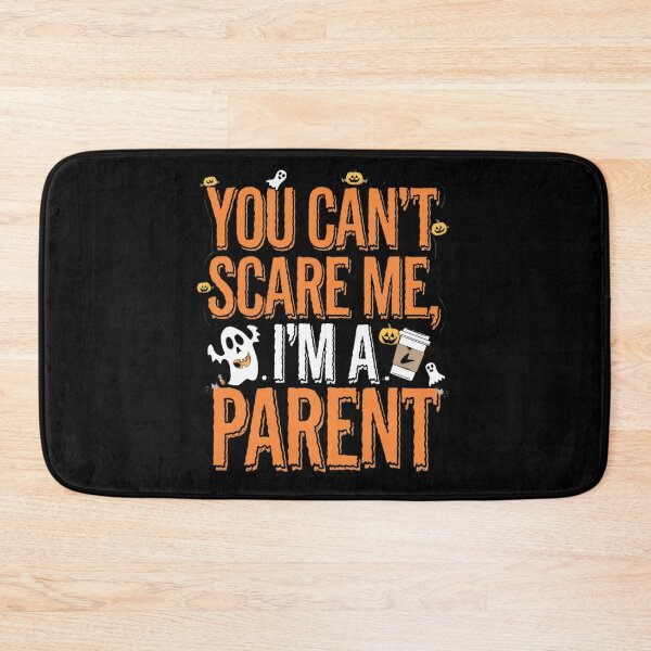 Item preview, You can’t scare me, I’m a parent designed and sold by Diamaber.