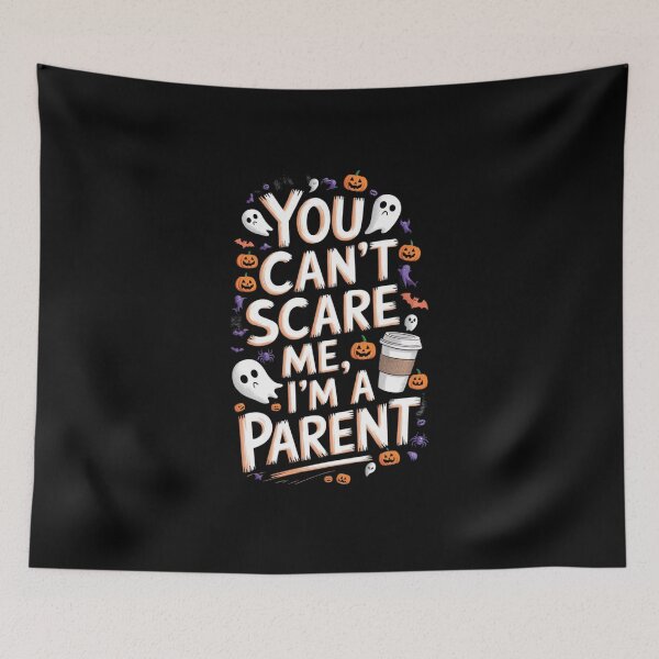 Item preview, You can’t scare me, I’m a parent designed and sold by Diamaber.