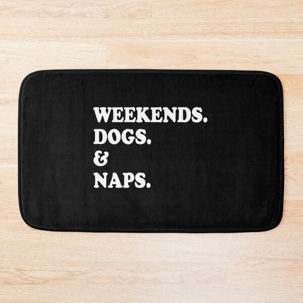 Item preview, Weekends Dogs and Naps Funny Dog Gift  designed and sold by Guarddogdrive.