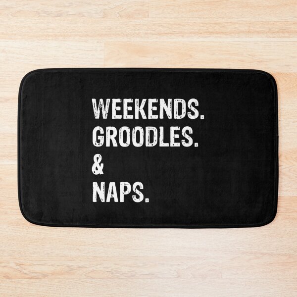 Item preview, Weekends Groodles and Naps Funny Dog Gift  designed and sold by Guarddogdrive.