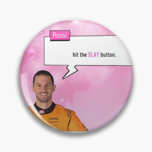 Item preview, Alexander Rossi hit the slay button designed and sold by mayastef.