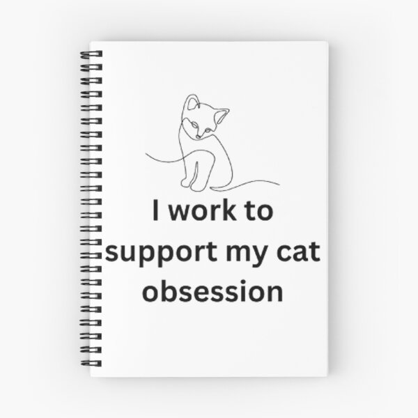 Item preview, I work to support my cat obsession designed and sold by CamiGraphix.