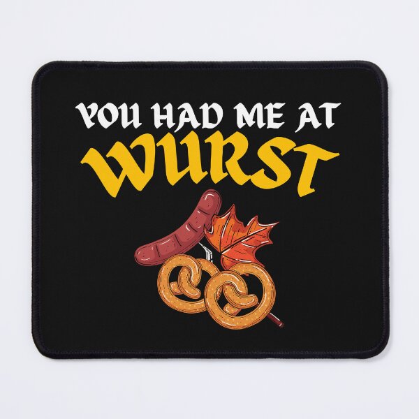 Item preview, You Had Me At Wurst Funny Bratwurst Lover  designed and sold by SharpThreadZ.