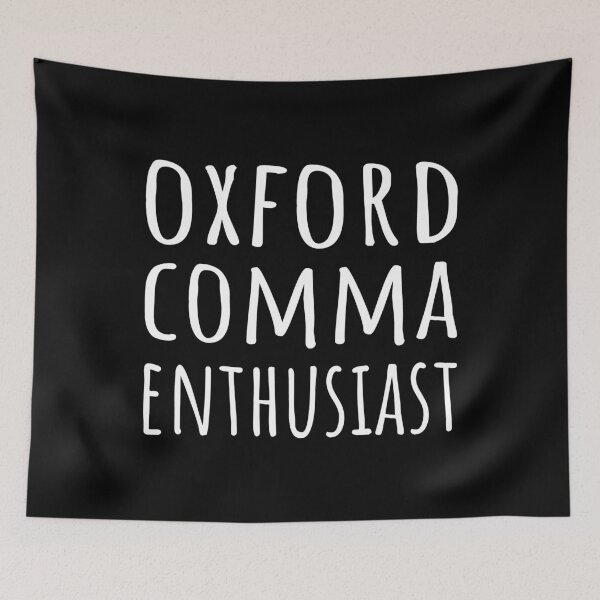 Item preview, Oxford Comma Enthusiast I designed and sold by Lemon Pepper.