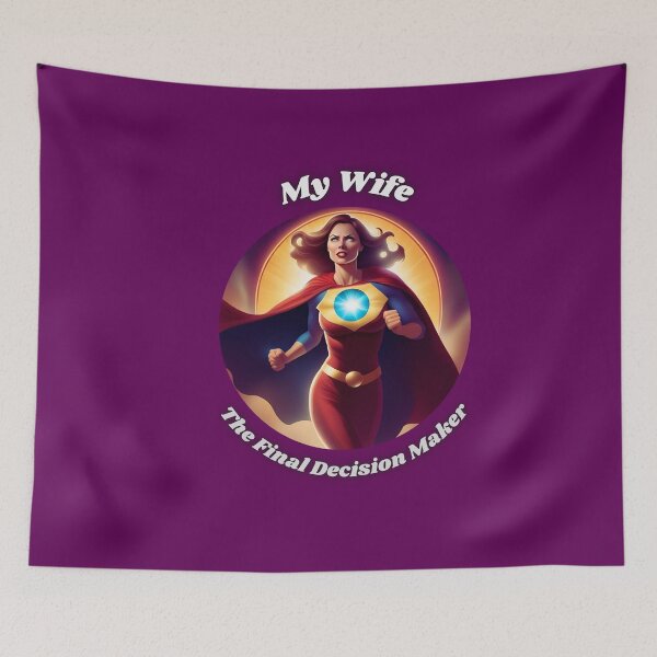 Item preview, My Wife The Final Decision Maker designed and sold by CrazyDuoTeam.