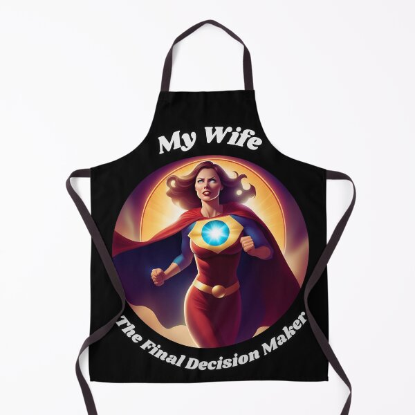 Item preview, My Wife The Final Decision Maker designed and sold by CrazyDuoTeam.