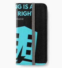 Housing is a Human Right iPhone Wallet/Case/Skin