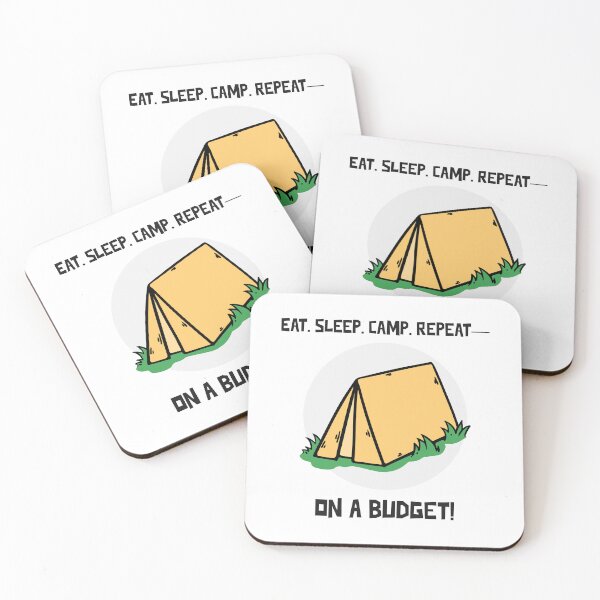 Item preview, Eat, Sleep, Camp, Repeat—On A Budget! designed and sold by Sharkdesigns89.