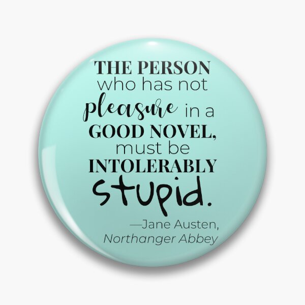Item preview, The person who has not pleasure in a good novel must be intolerably stupid designed and sold by NerdyThreadArt.