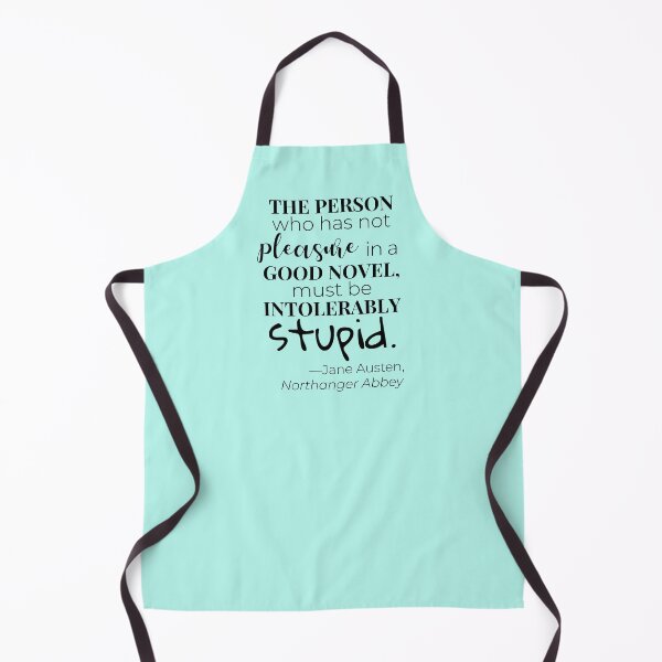 Item preview, The person who has not pleasure in a good novel must be intolerably stupid designed and sold by NerdyThreadArt.