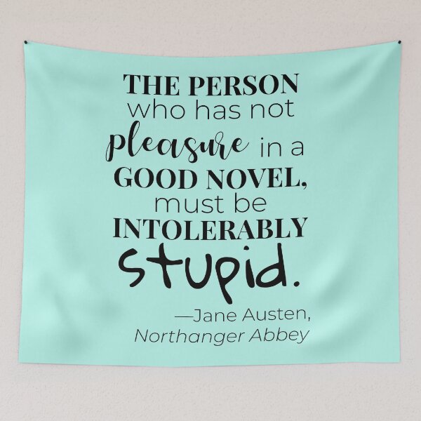 Item preview, The person who has not pleasure in a good novel must be intolerably stupid designed and sold by NerdyThreadArt.