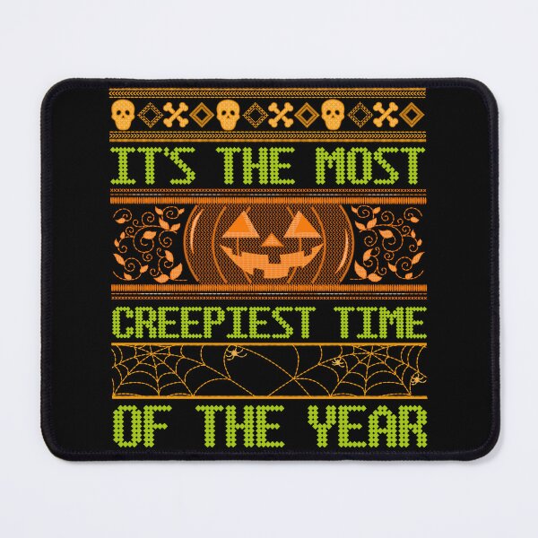 Item preview, Most creepiest time of the year halloween designed and sold by byDavLoz.