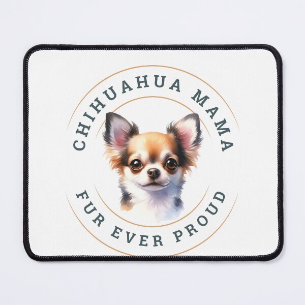Item preview, Chihuahua Mama Fur Ever Proud  designed and sold by Comfy Creations.