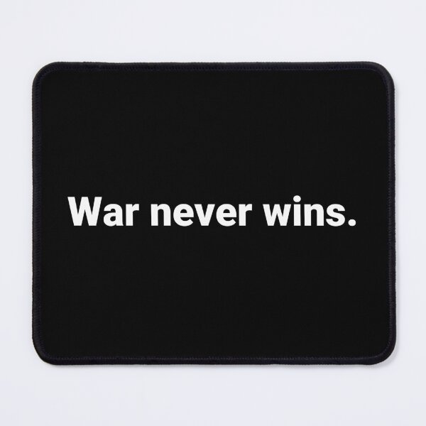 Item preview, War never wins. designed and sold by Text-based T-Shirts and Gifts.
