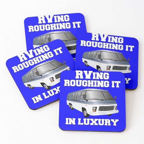 Item preview, RVer Camper RVing Motorhome RVing Roughing It In Luxury designed and sold by fantasticdesign.