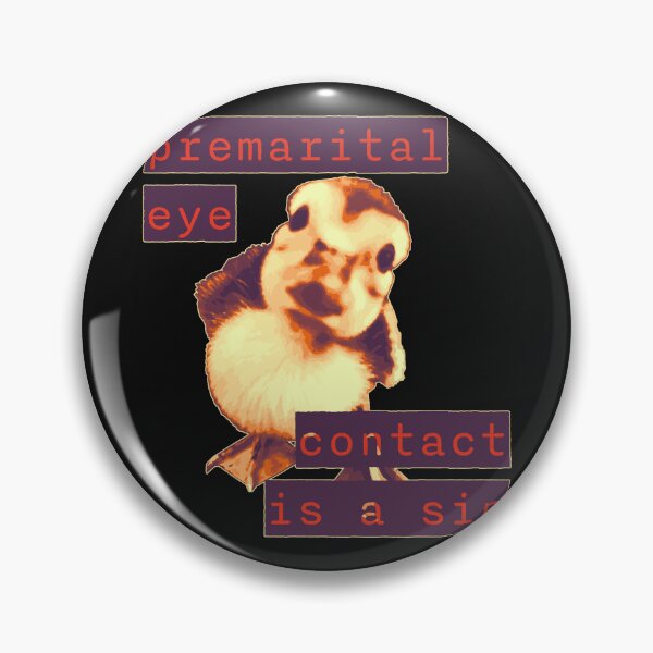 Item preview, Premarital eye contact is a sin designed and sold by PyroTechNYA.