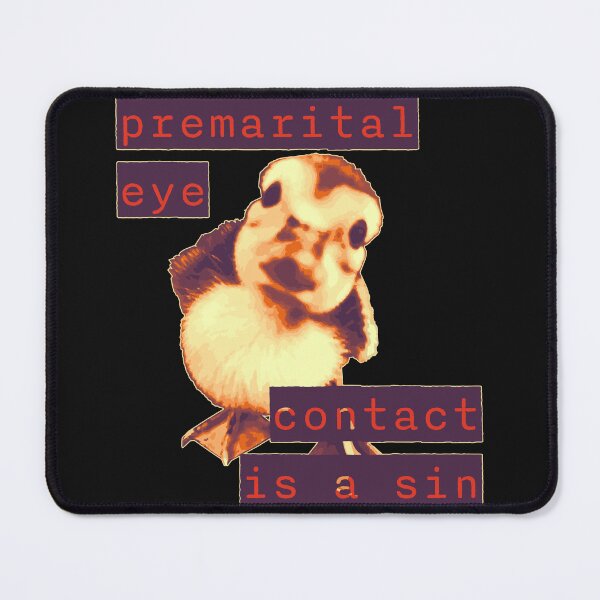 Item preview, Premarital eye contact is a sin designed and sold by PyroTechNYA.