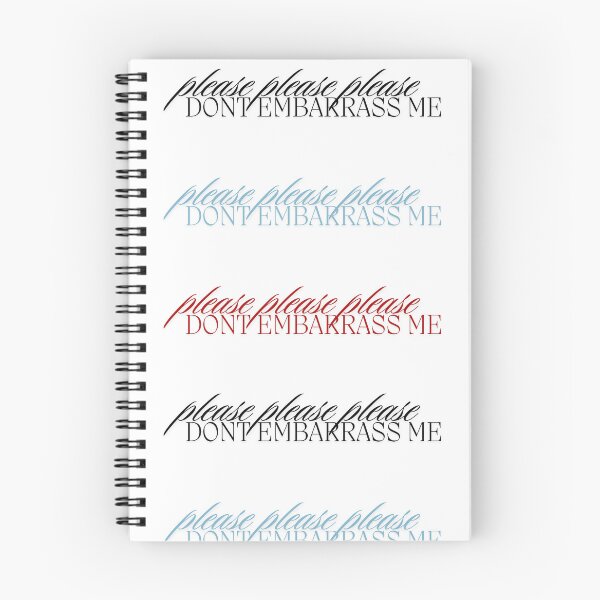 Item preview, please dont embarrass me designed and sold by notastranger.