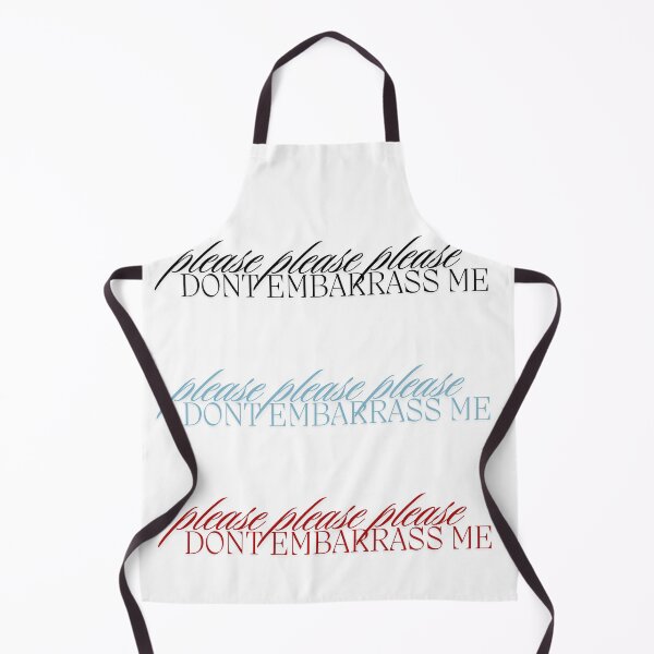 Item preview, please dont embarrass me designed and sold by notastranger.