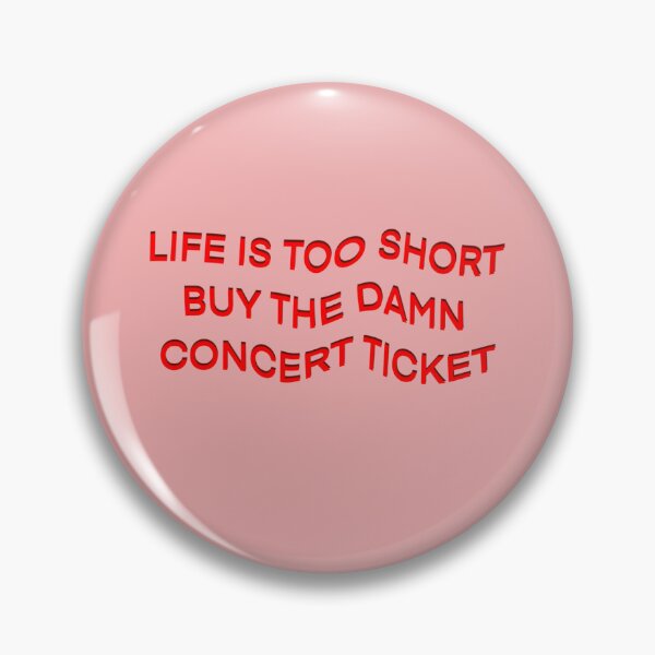 Item preview, Buy The Damn Concert Ticket designed and sold by Mkorey1.