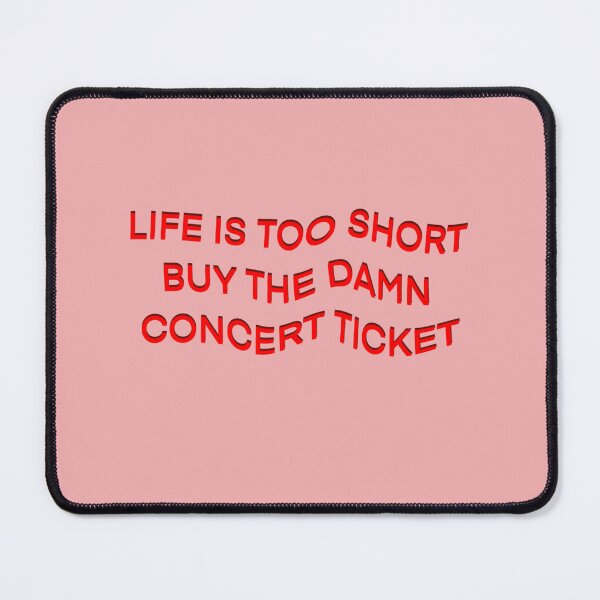 Item preview, Buy The Damn Concert Ticket designed and sold by Mkorey1.