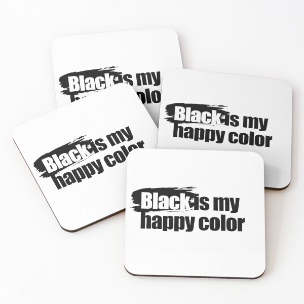 Item preview, Black is my happy color designed and sold by aleibanez.
